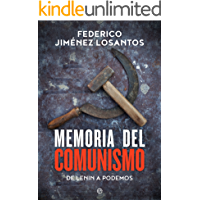 Los mejores  - Memoria del comunismo: De Lenin a Podemos (Historia)